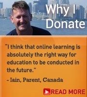 Donor Message: "I think that online learning is absolutely the right way for education to be conducted in the future." Read more