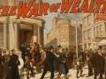 An illustrated poster for the 1895 play "The War of Wealth." The poster shows a large crowd in front of a bank on a city corner.