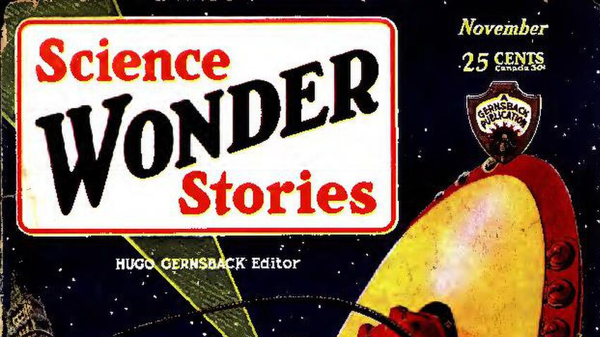Cropped cover of Science Wonder Stories, November 1929, with the words "Science Wonder Stories" in large print.
