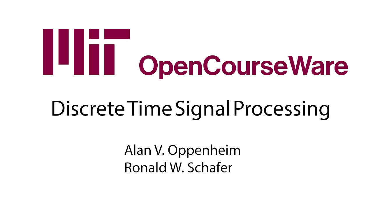 Text reading: Third Edition. Discrete Time Signal Processing. Alan V. Oppenheim. Ronald W. Schafer.