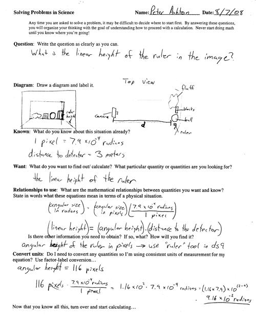 A word problem that reads "Any time you are asked to solve a problem, it may be difficult to decide where to start first. By answering these questions, you will organize your thinking with the goal of understanding how to proceed with a calculation. Never start doing math until you know where you're going! Question; Diagram; Known; Want; Relationship to use; Convert units