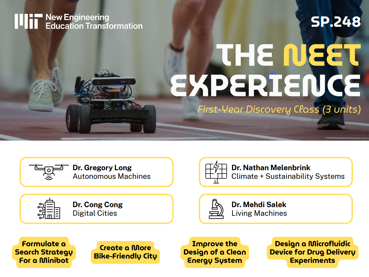 Promotional flyer for MIT course SP.248, 'The NEET Experience,' a First-Year Discovery Class taught by four faculty members in autonomous machines, climate sustainability, digital cities, and living machines. The image shows students and an autonomous wheeled robot, illustrating the hands-on, interdisciplinary nature of the course.